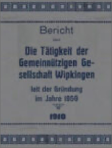 Bericht über die Tätigkeit der Gemeinnützigen Gesellschaft Wipkingen 1859-1910